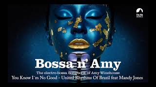 You Know I´m No Good Amy Winehouse´s song  United Rhythms of Brazil feat Mandy Jones [upl. by Anelehs]