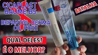 CICAPLAST BAUME B5 X BEPANTOL DERMA OIL FREE TOQUE SECO Por Joyce Vignochi [upl. by Eylrahc]