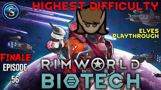 RimWorld Biotech  Elves  Episode 56  Finale [upl. by Atimed]