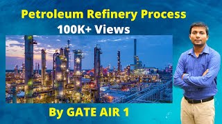 Part 1 Petroleum refining Process  How petroleum refinery works Overview of refinery processes [upl. by Ursi]