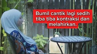 Review film Bumil cantik lagi sedih tiba tiba kontraksi dan melahirkan [upl. by Barlow]