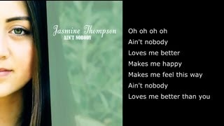 Aint Nobody  Chaka Khan Cover By Jasmine Thompson  Full Version with Lyrics [upl. by Cordier94]