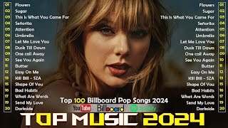 Top hits 2024 playlist  Trending music 2024  Best songs 2024 updated weekly Playlist Hits [upl. by Goetz]