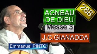 Messe 3 de JeanClaude Gianadda  AGNEAU DE DIEU  Instrumental avec les paroles  N°288 [upl. by Nylsirk]