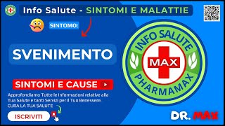 🤕 Svenimento Sintomi e Malattie Correlate  Info Salute [upl. by Rorie]