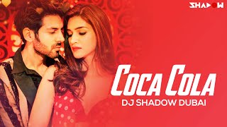 Luka Chuppi  Coca Cola  DJ Shadow Dubai Remix  Kartik Aryan Kriti S  Neha Kakkar Tony Kakkar [upl. by Acimad]