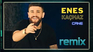 Enes Kaçmaz  Cane  Keçe Delale  Yeni Remix 2022 [upl. by Nolitta]