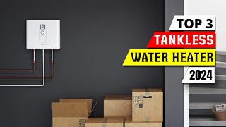 Best Tankless Water Heaters 2024 [upl. by Refanej362]