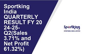 Sportking India Standalone Quarterly Result  Q2 Result 202425  Sportking India latest news [upl. by Bloxberg]