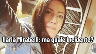 Ilaria Mirabelli ma quale incidente [upl. by Agathy]