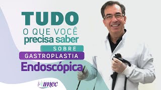 Tudo o que você precisa saber sobre Gastroplastia Endoscópica [upl. by Maher]