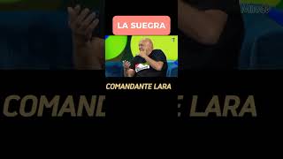 La Suegra  Chiste de Comandante Lara humor chistes [upl. by Deeanne]