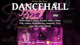 DJ Nono  Freaky amp Kinky 100 Dexta Daps Dancehall Mix 2023 Ft Ikaya Bounty Killer Cham Tifa [upl. by Aynos]