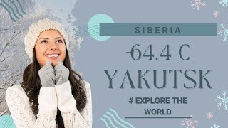 DISCOVERING YAKUTSK  A JOURNEY INTO THE SIBERIAN WILDERNESS  SIBERIA  EXPLORE THE WORLD  2024 [upl. by Enilekaj]