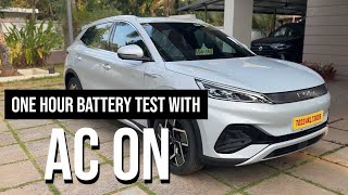 BYD Atto 3  One Hour Battery Draining Test With AC On and Power On  Malayalam Video [upl. by Jankey725]