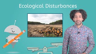 Ecological Disturbances  Life Science for Kids [upl. by Elodia]