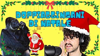 DOPPIAGGINSANI di Natale compilation doppiaggi a tema natalizio [upl. by Eatnoed689]