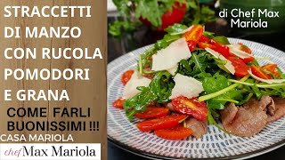 STRACCETTI di MANZO con RUCOLA GRANA e POMODORINI  Coma farli buonissini [upl. by Nire722]