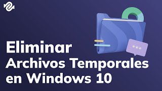 ¿Cómo eliminar archivos temporales Windows 10 [upl. by Meredeth]