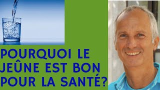 Pourquoi le jeûne est bon pour la santé Pourquoi jeûner Jeûner bon pour la santé [upl. by Anned700]