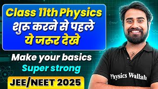 Class 11th  JEENEET Physics Make Your Basics Super Strong  Back to Basics [upl. by Orabel278]