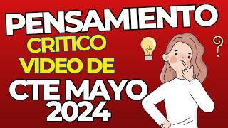 Vídeo animado Pensamiento crítico  Consejo Técnico Escolar séptima sesión mayo 2024 [upl. by Anuahs]