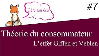 Microéconomie  Leffet Giffen et Veblen Théorie du consommateur 7 [upl. by Corabel]