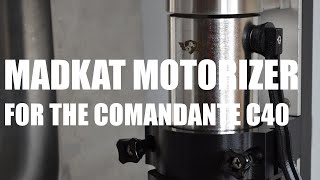 Madkat Motorizer for the Comandante C40 Hand Grinder [upl. by Donelle299]