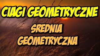 Ciągi geometryczne średnia geometryczna 4 [upl. by Maud]