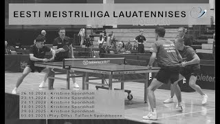 Eesti Meistriliiga Lauatennises 24112024 kell 1000 Tartu SS Kalev  Viljandi LTK Sakala [upl. by Adin]