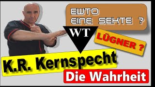 Kernspecht  ein Lügner EWTO  eine Sekte [upl. by Napoleon331]