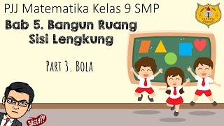 Bangun Ruang Sisi Lengkung Part 3  Bola [upl. by Winchester451]