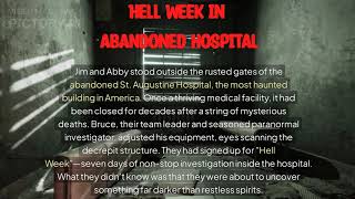 Hell Week at the Most Haunted Hospital in America A Paranormal Investigation Gone Wrong [upl. by Neyuh552]