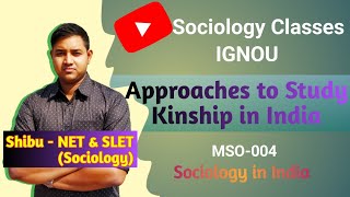 Descent and Alliance Approach to the Study of Kinship in India  IGNOU MSO 004 [upl. by Job]