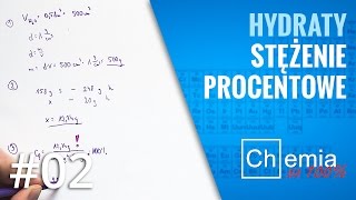 Matura z chemii HYDRATY  jak obliczyć STĘŻENIE PROCENTOWE roztworu  Zadanie Dnia 2 [upl. by Loughlin]