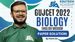 BIOLOGY 2023 GUJCET ENGLISH MEDIUM PAPER SOLUTION GUJCET 2024 PREPARATION  EDUTECH ACADEMY [upl. by Jenelle361]