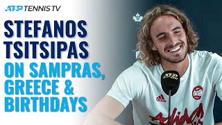 quotSampras Was Effortlessquot 🌟 Stefanos Tsitsipas On Pete Sampras Greece amp Birthday Celebrations [upl. by Nester]