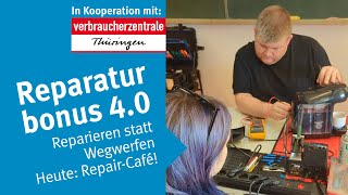 Reparaturbonus 40  Heute RepairCafé [upl. by Norven]