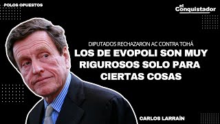 quotLos de EVOPOLI son muy rigurosos SÓLO para ciertas cosasquot  Carlos Larraín  Polos Opuestos [upl. by Eux]