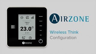 Airzone Wireless Think Thermostat Configuration [upl. by Alit]