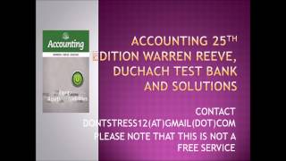 Accounting 25th Edition Warren Reeve Duchach Test Bank and Solutions [upl. by Urbani]