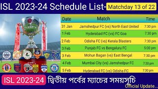 ISL 2024 Starting Date  ISL Matchday 13 Of 22  ISL Schedule 2024 [upl. by Arahsak]