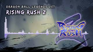 Dragon Ball Legends OST  Rising Rush Z [upl. by Tunnell]