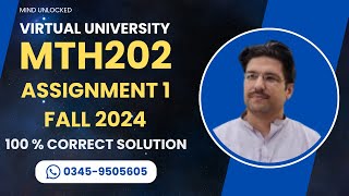 MTH202 Assignment 1 solution Fall 2024  MTH202 Assignment 1 correct solution fall 2024 [upl. by Yniffit]