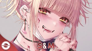 Nightcore  S amp M  Lyrics [upl. by Kcoj]