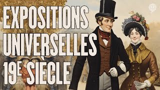 Entre Paris et Londres les expositions universelles au 19e siècle  LHistoire nous le dira  202 [upl. by Yrak]