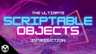 The Ultimate Introduction to Scriptable Objects in Unity [upl. by Namron61]