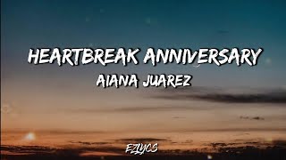 Heartbreak Anniversary  Aiana Juarez Cover LYRICS [upl. by Nnybor]