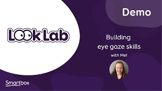 Using Look Lab to build eye gaze skills with Mel [upl. by Esyli]