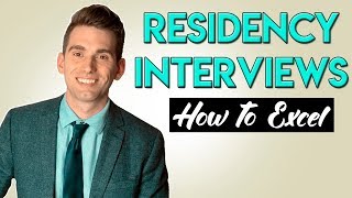 Residency Interview Guide 4 Easy Steps [upl. by Tnert]